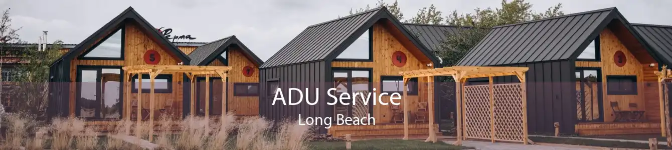 ADU Service Long Beach